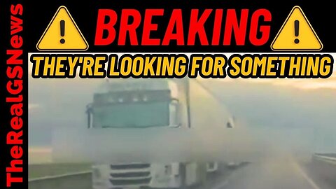 TRUCKS ARE BEING PULLED OVER NATIONWIDE - THEY ARE LOOKING FOR SOMETHING