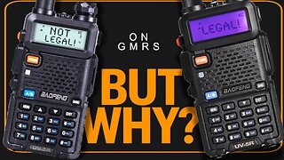 Why A Baofeng UV-5R Radio Is Illegal On GMRS