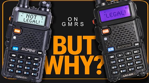 Why A Baofeng UV-5R Radio Is Illegal On GMRS