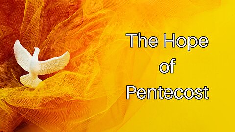 The Hope of Pentecost