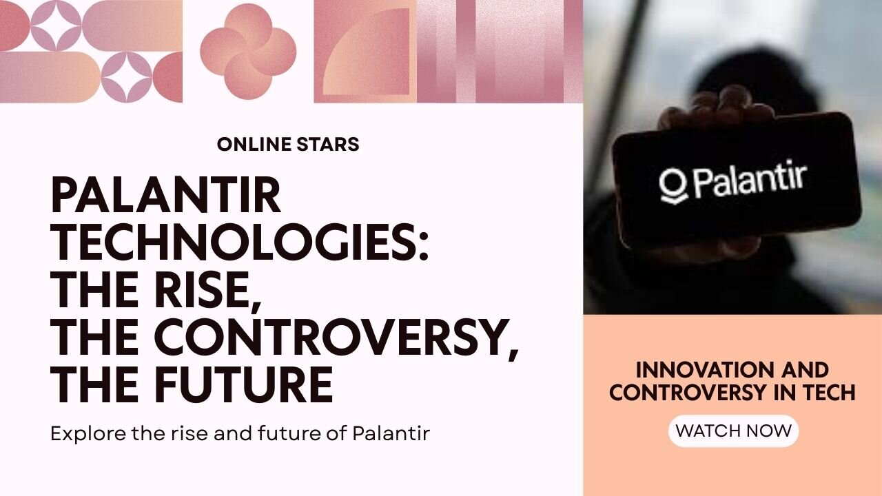 Palantir Technologies: The Rise, The Controversy, The Future
