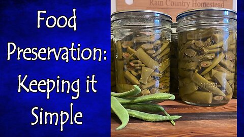 Food Preservation: Keeping it Simple