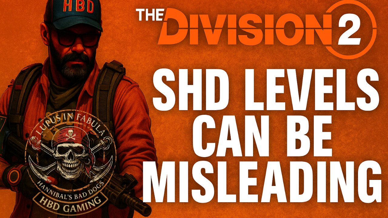 The Division 2 - SHD Levels Can Be Misleading (REUPLOAD)