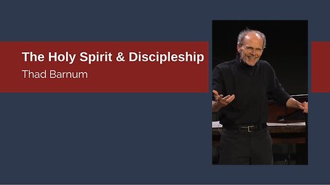 The Holy Spirit and Discipleship