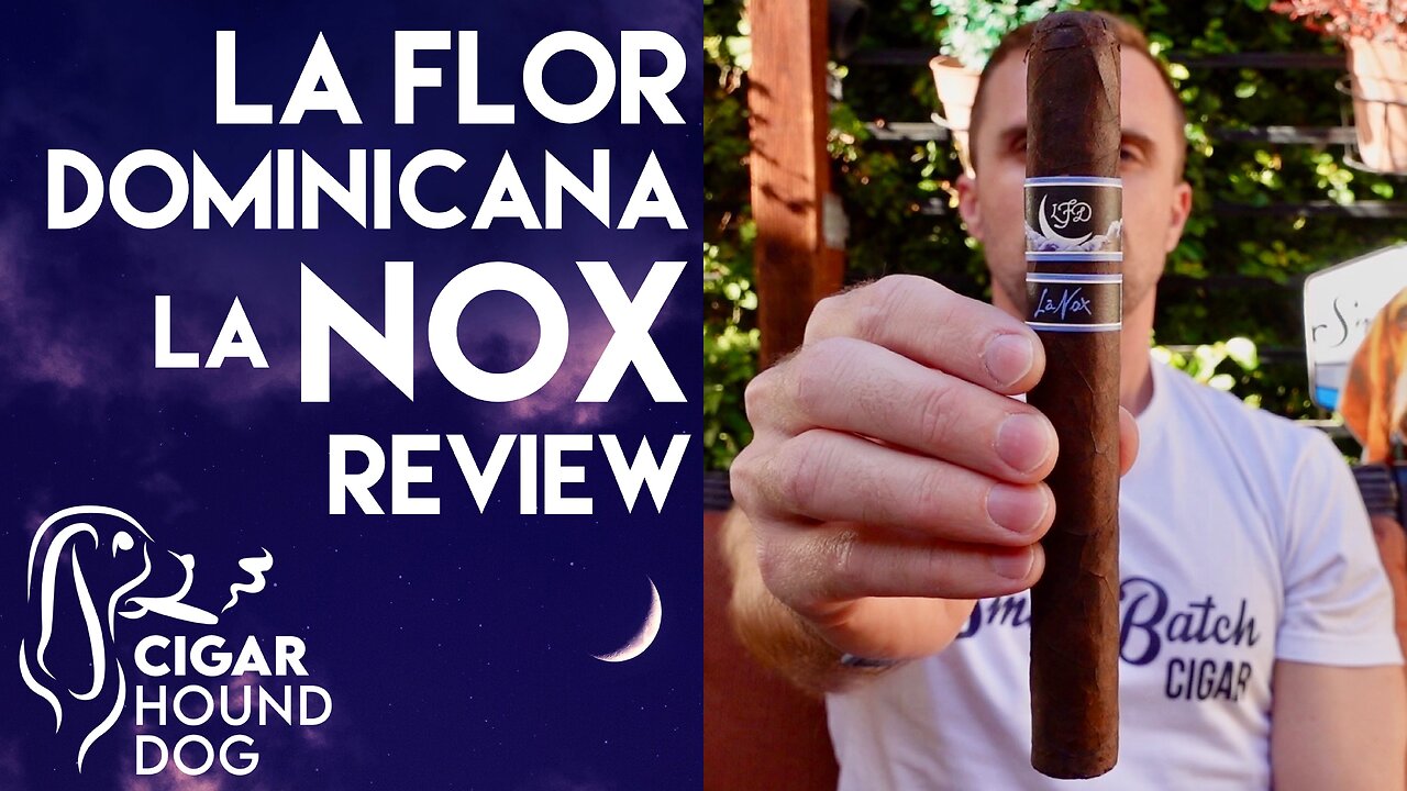 La Flor Dominicana La Nox Cigar Review