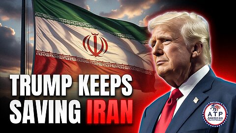 TRUMP KEEPS SAVING IRAN BY REFUSING TO FACILITATE THE OVERTHROW OF THE BRUTAL REGIME