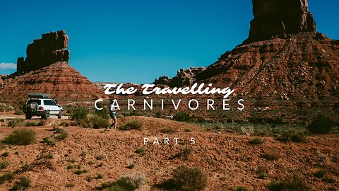 🚙 Part 5 | The Travelling Carnivores | All About Utah | Day 17- Day 19