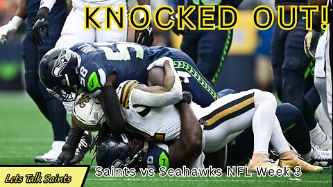 Knocked Out Early! Saints Crushed by Seahawks 44 -13!