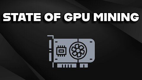 State of GPU Mining(It's bad)