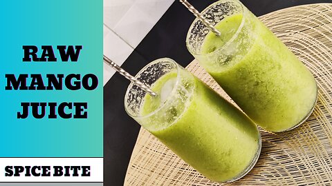 Raw Mango juice Recipe | Summer Drink Recipe By Spice Bite