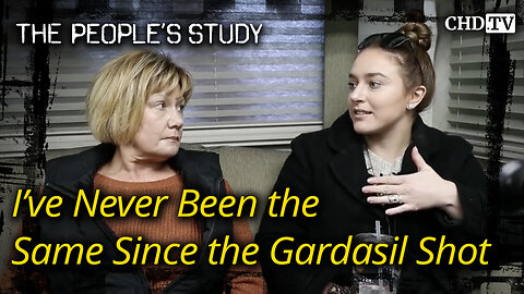 I've Never Been the Same Since the Gardasil Shot