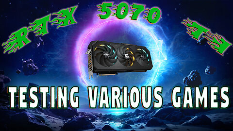 🖥️ Trying out my new GPU, RTX 5070 Ti 🖥️, 🕹️ Various Games 🕹️( Ray Tracing, MFG, Path Tracing )