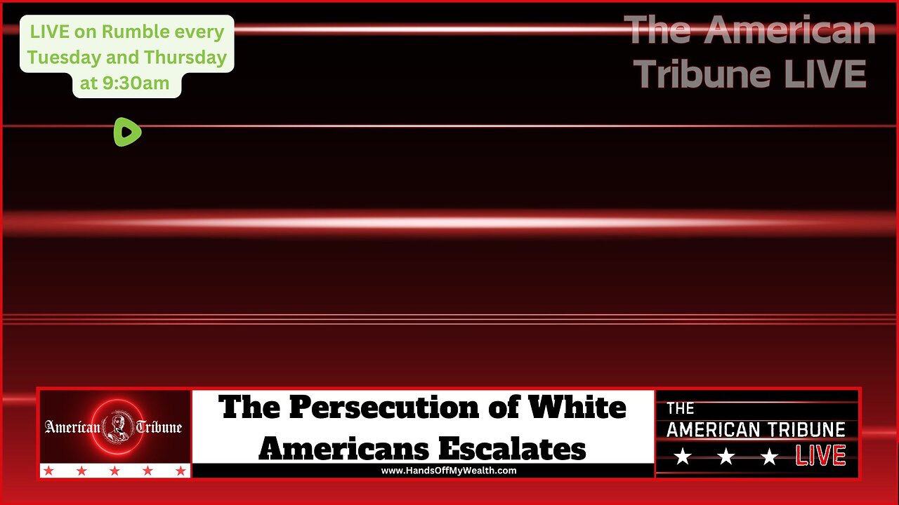 The Persecution of White Americans Escalates