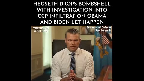 Hegseth Drops Bombshell With Investigation Into CCP Infiltration Obama & Biden Let Happen