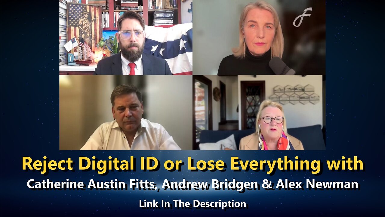 Reject Digital ID or Lose Everything with Catherine Austin Fitts, Andrew Bridgen & Alex Newman