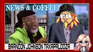 NEWS & COFFEE- UK COVERUP, CDL INSANITY, BRANDON JOHNSON GOES FULL TAX COMMIE, & MORE