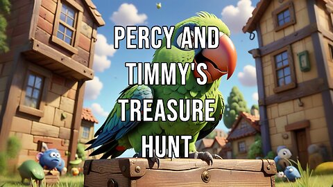 Percy and Timmy's Treasure Hunt | #adventure #friendship #treasurehunt #parrot #storytime
