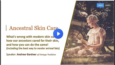 Ancestral Skin Care - What's wrong with modern skin care and how our ancestors cared for their skin