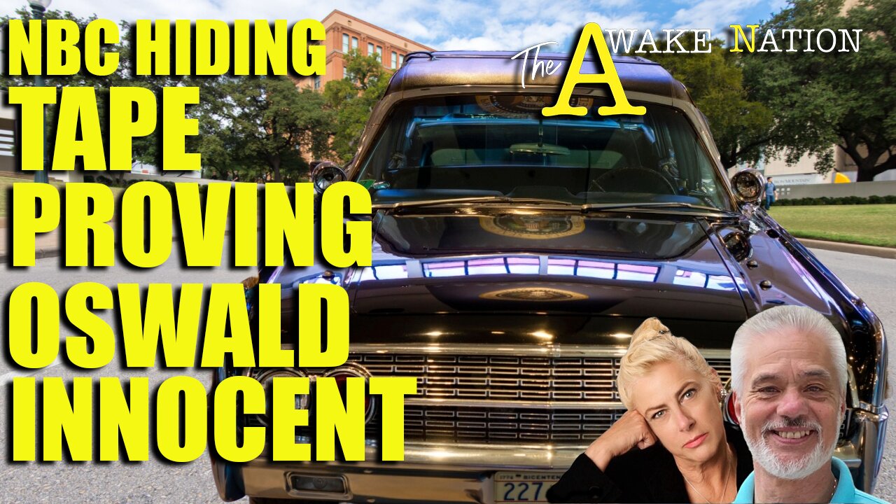 The Awake Nation 03.31.2025 NBC Hiding Tape Proving Oswald Innocent