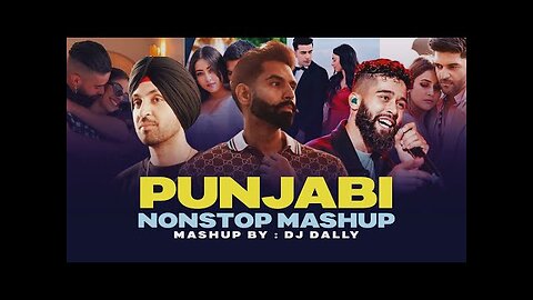 LATEST PUNJABI NONSTOP MASHUP 2024 | DJ DALLY | SIDHU MOOSEWALA | DILJIT | SHUBH & MANY MORE