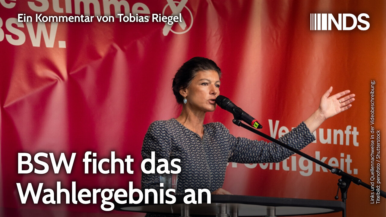 BSW ficht das Wahlergebnis an | Tobias Riegel | NDS-Podcast