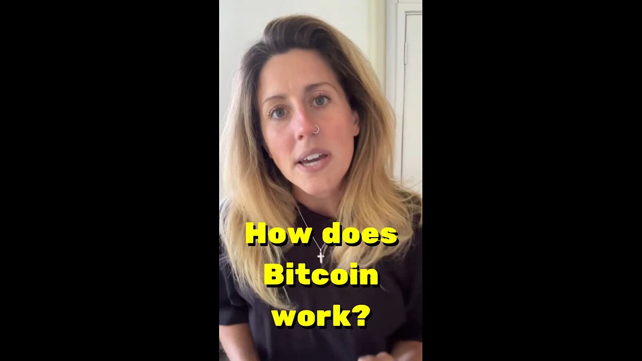 How does Bitcoin Work?