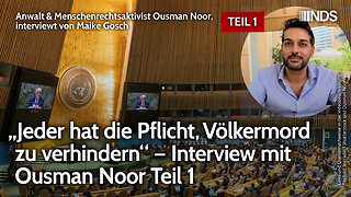 „Jeder hat die Pflicht, Völkermord zu verhindern“ – Interview mit Ousman Noor Teil 1 | Gosch NDS