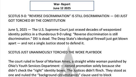 WAR REPORT - JUNE 12 2025 - REVERSE DISCRIMINATION IS STILL DISCRIMINATION