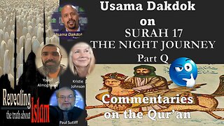 Usama Dakdok on Surah 17 Part Q