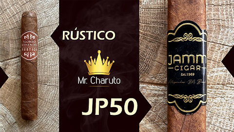 Mr. Charuto - JAMM JP50 + Alonso Menendez Rustico