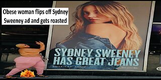 Obese women flips off Sydney Sweeney ad and gets roasted