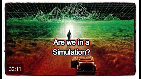 Are WE living in a SIMULATION? Did A.I. already trap our souls in Virtual "REALITY"?