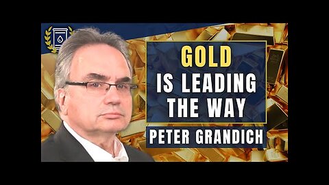 GOLD Leading a Once-in-a-Lifetime Supercycle For Commodities: Peter Grandich