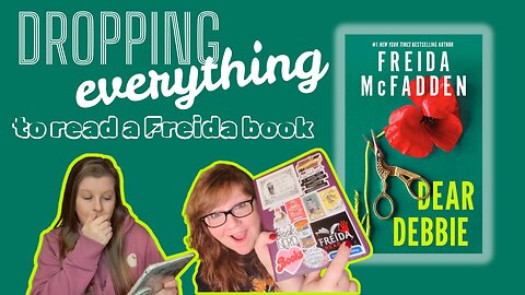 Reading Dear Debbie Before It's Released