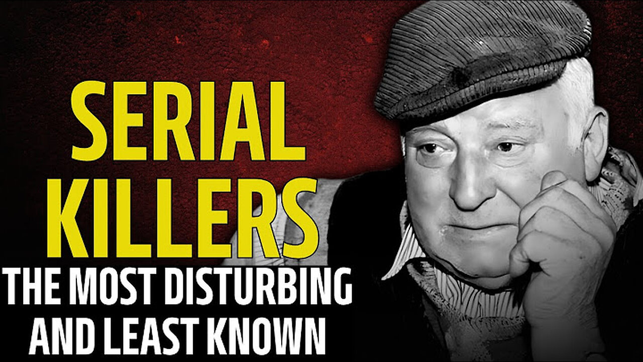 The most disturbing and least known serial killers in history: