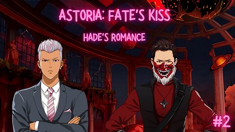 Astoria: Fate's Kiss, Hades Romance, #2
