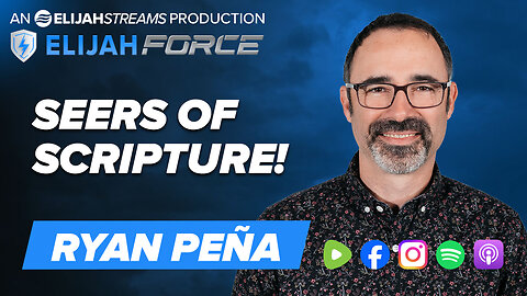 Seers of Scripture! - Ryan Peña