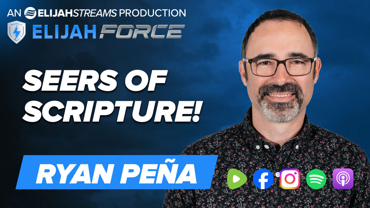 Seers of Scripture! - Ryan Peña