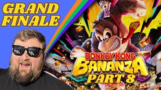 The Battle for the Banandium Root! | Donkey Kong Bananza - Part 8