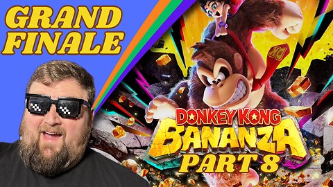 The Battle for the Banandium Root! | Donkey Kong Bananza - Part 8