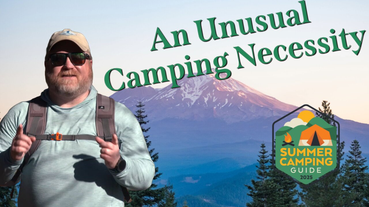 An Unusual Camping Necessity