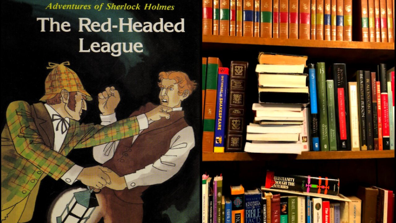 The Red-Headed League part 1