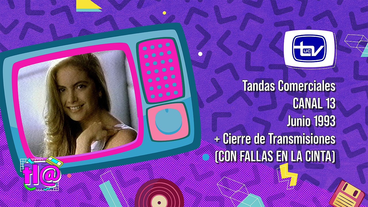 Tandas Comerciales Canal 13 (Junio 1993) + Cierre de Transmisiones (CON FALLAS EN LA CINTA)
