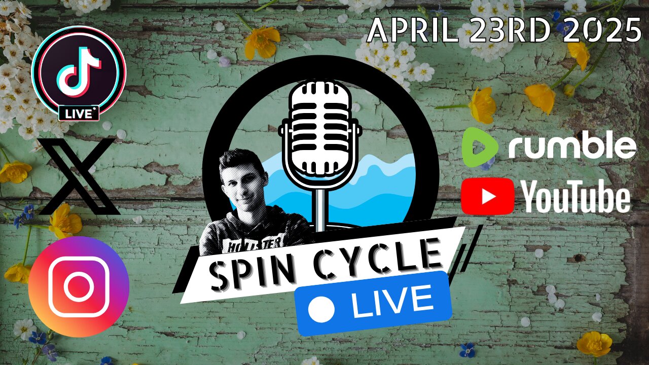 Bye Bye Dick Durbin, Tariffs Slashed, Harvard Sues. Spin Cycle LIVE! 4/23/25
