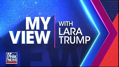 MY VIEW WITH LARA TRUMP MAY 3