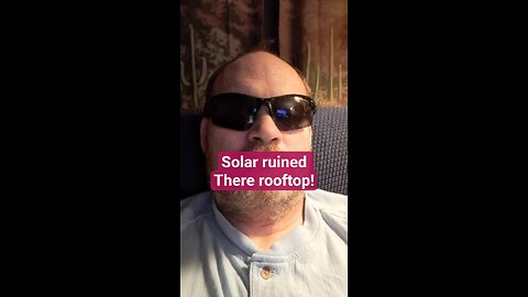 Solar panel nightmare.