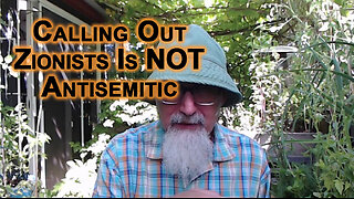 Calling Out Zionists Is NOT Antisemitic