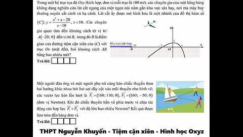 THPT Nguyễn Khuyến: Tiệm cận xiên + Hình học Oxyz: Trong một hệ trục tọa độ. Một người đàn ông và