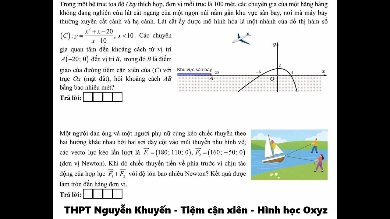 THPT Nguyễn Khuyến: Tiệm cận xiên + Hình học Oxyz: Trong một hệ trục tọa độ. Một người đàn ông và