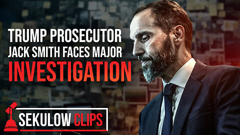 Trump Prosecutor Jack Smith Faces Major Investigation